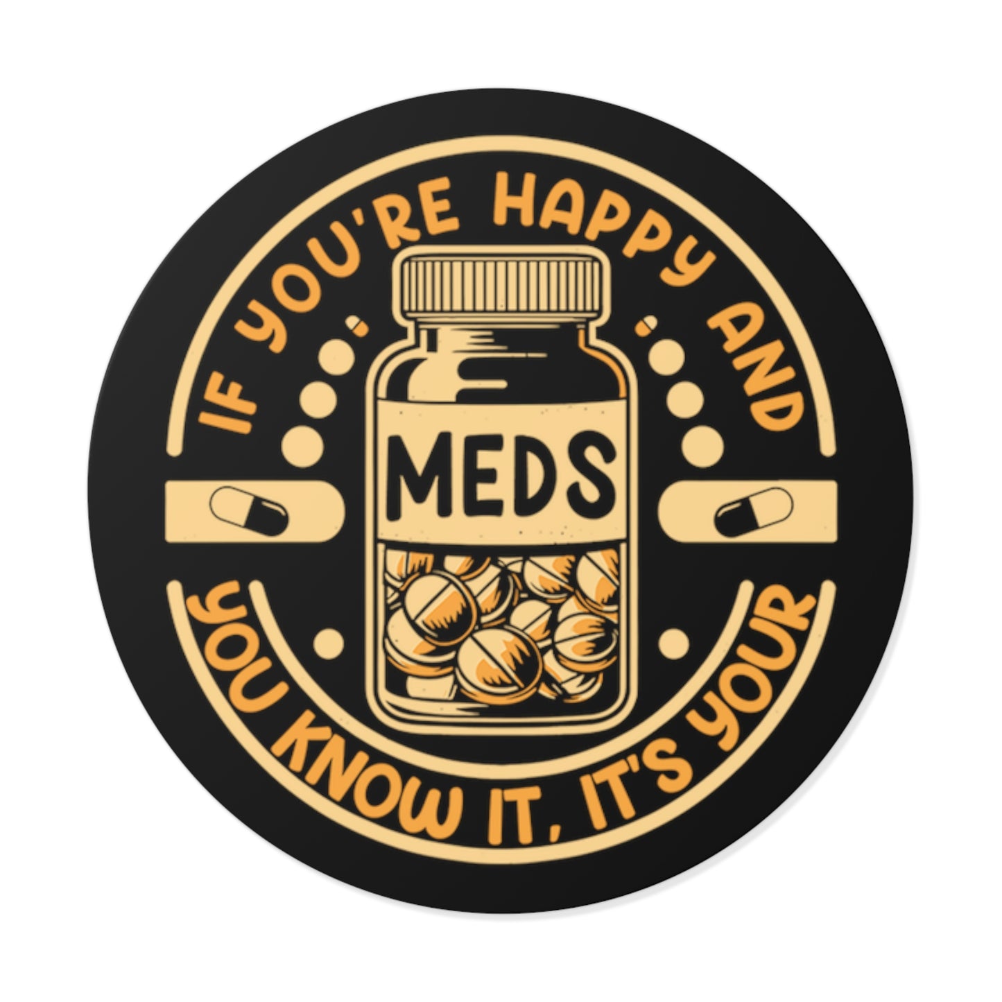 If You are Happy and You Know it Sticker