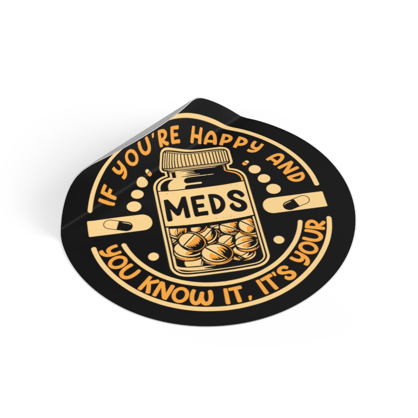 If You are Happy and You Know it Sticker