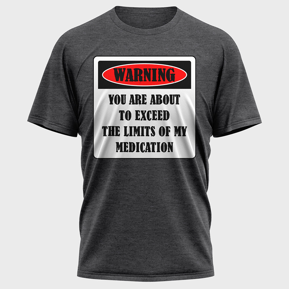 Warning You are about to Exceed Cotton Tee