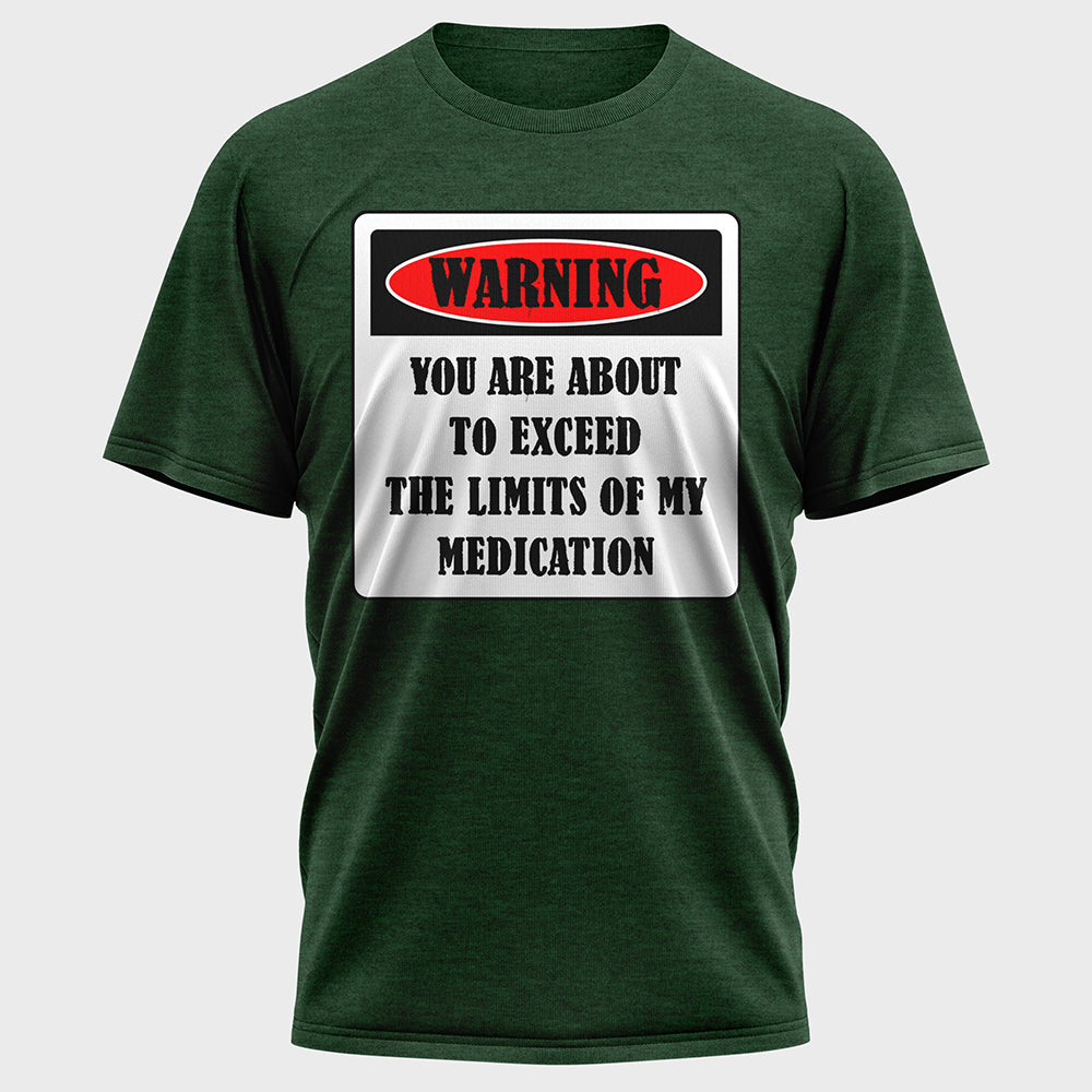Warning You are about to Exceed Cotton Tee