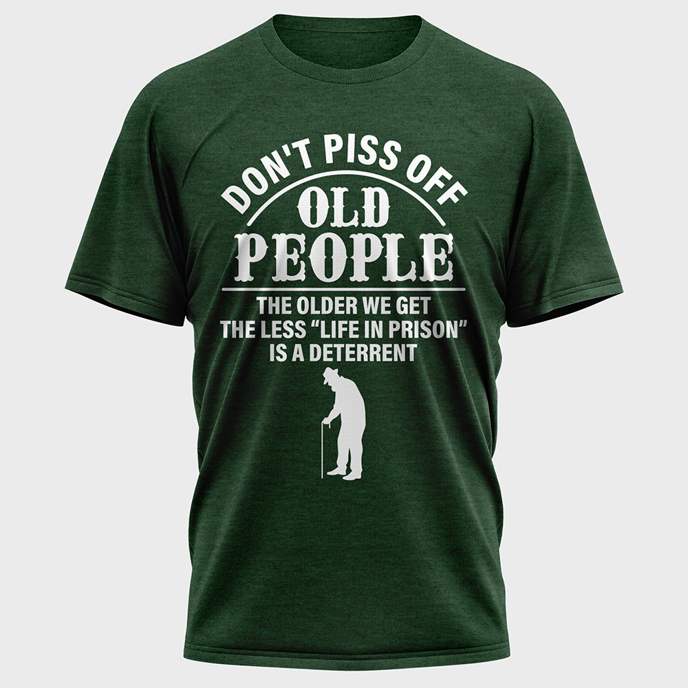 Don't Piss off Old People Cotton Tee