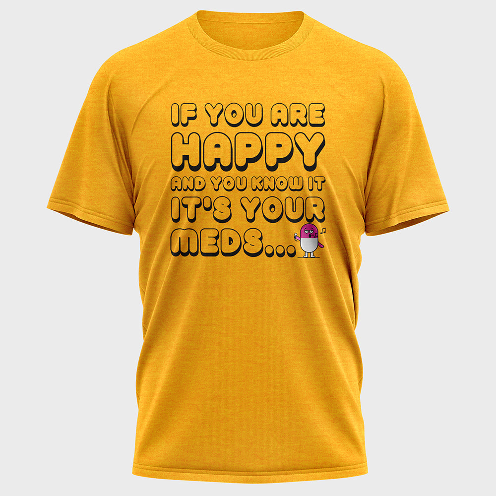 If You are Happy and You Know it Cotton Tee