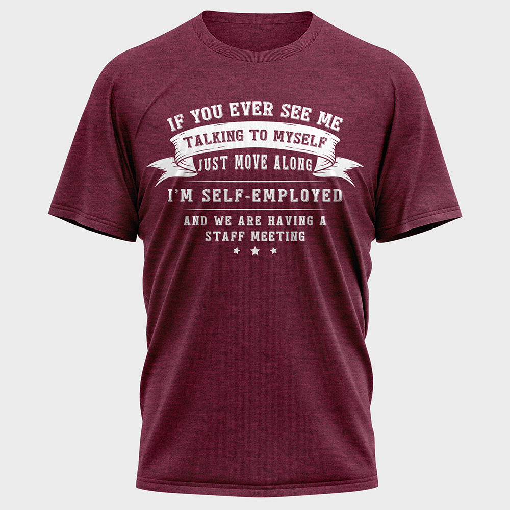 If You Ever See Me Talking 02 Cotton Tee