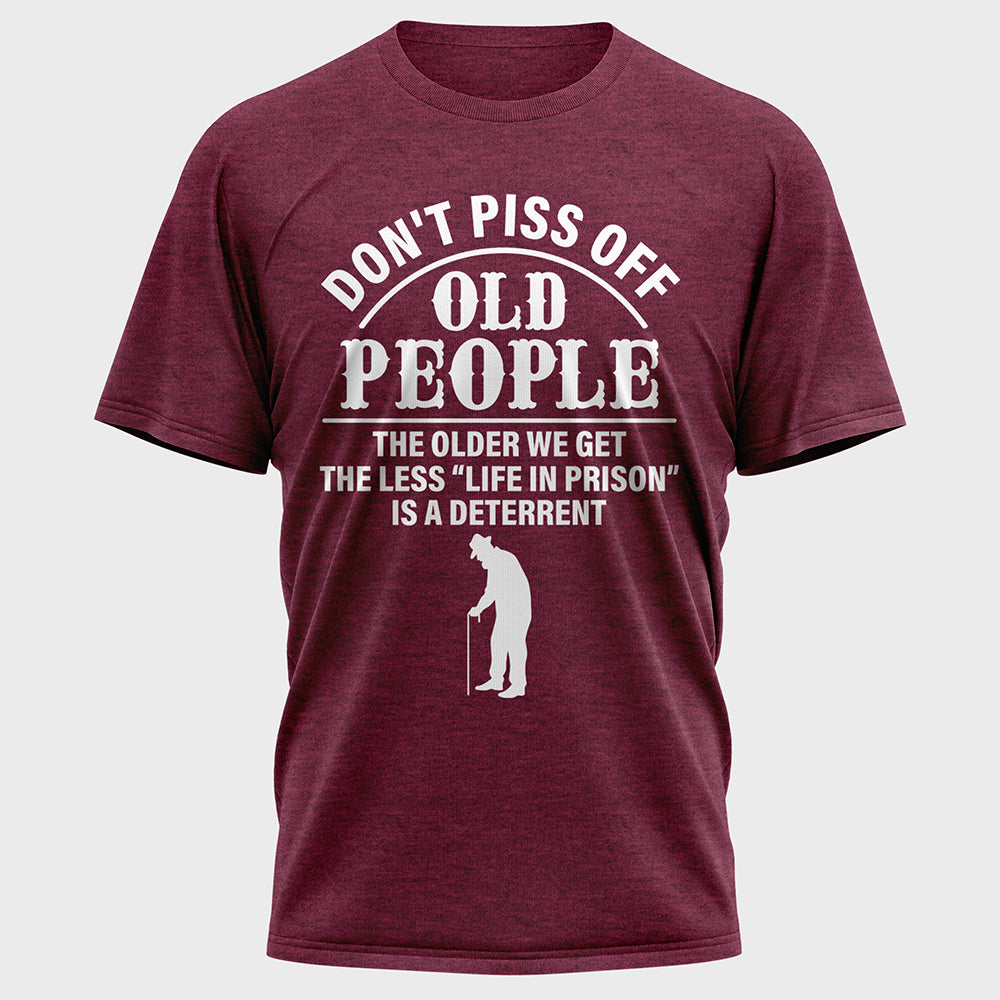 Don't Piss off Old People Cotton Tee