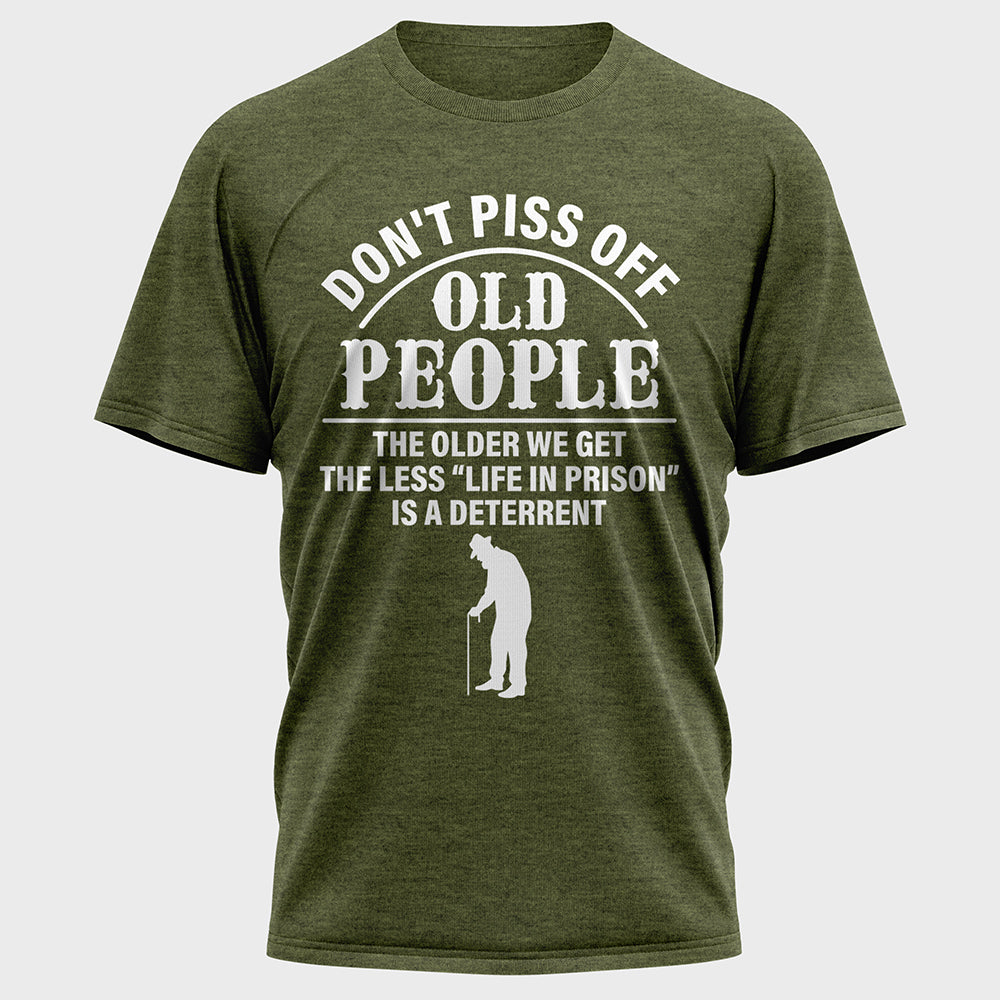 Don't Piss off Old People Cotton Tee