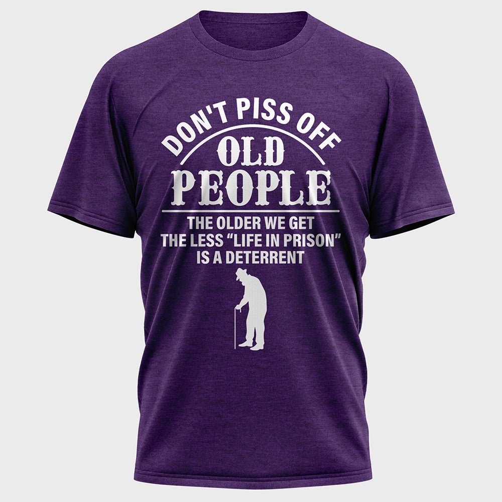 Don't Piss off Old People Cotton Tee