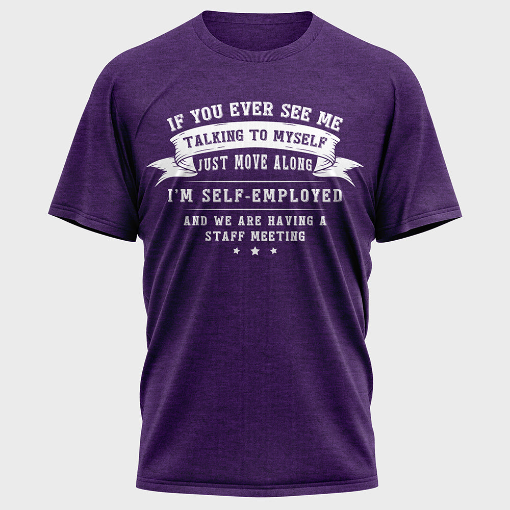 If You Ever See Me Talking 02 Cotton Tee