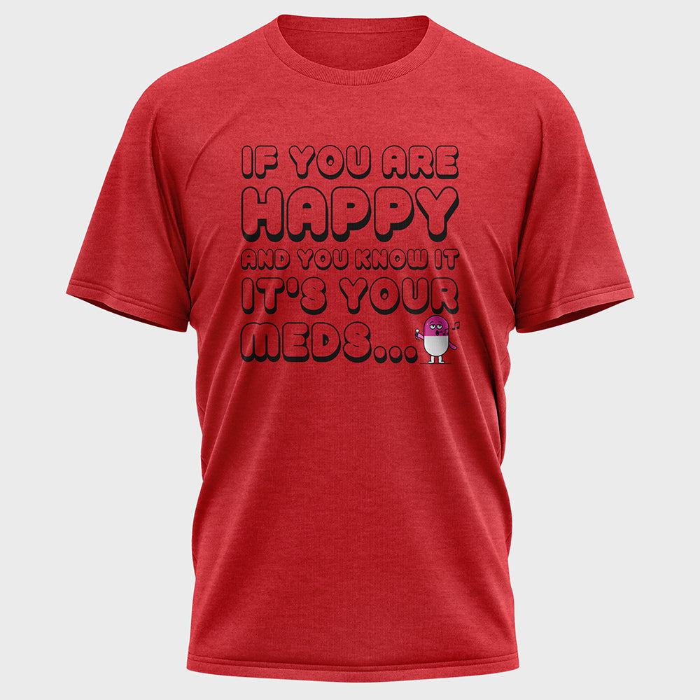 If You are Happy and You Know it Cotton Tee