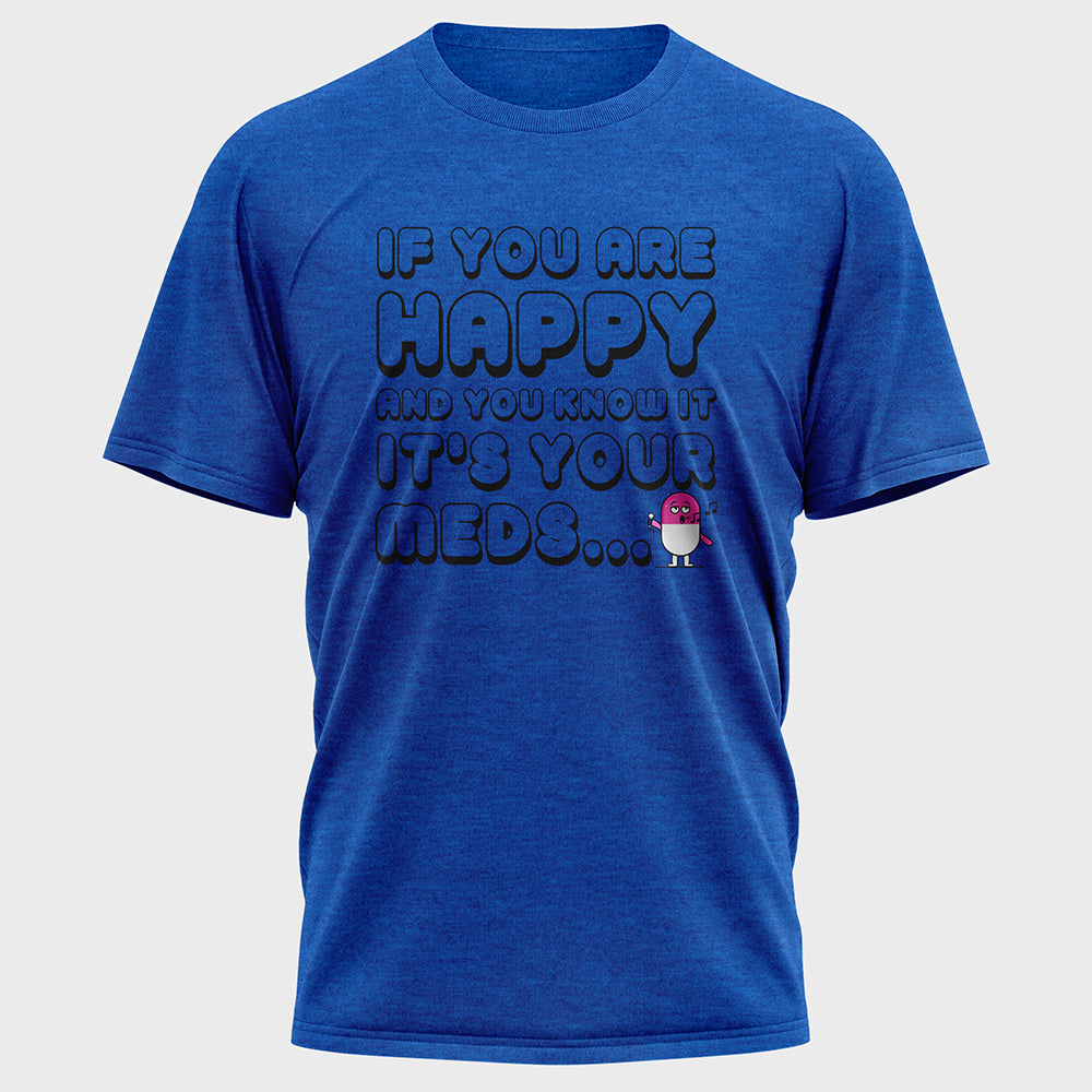 If You are Happy and You Know it Cotton Tee
