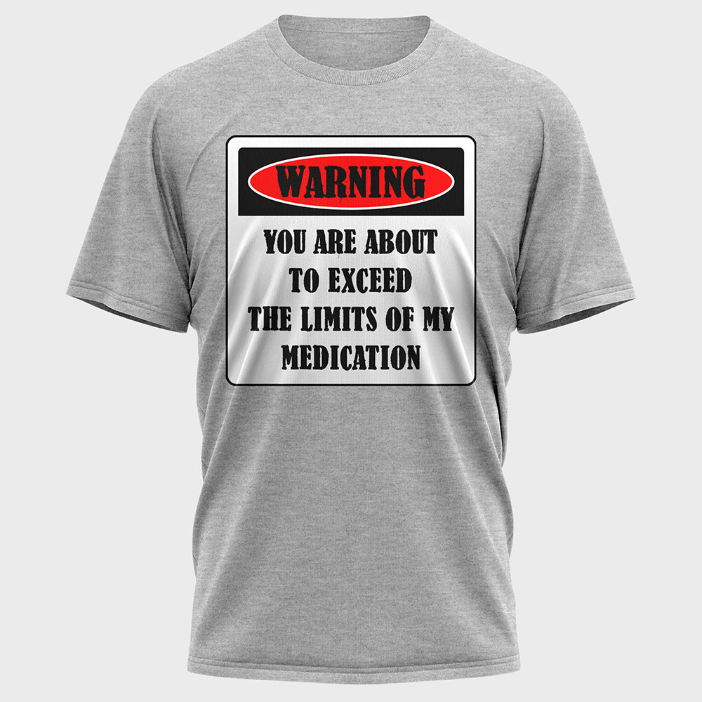 Warning You are about to Exceed Cotton Tee