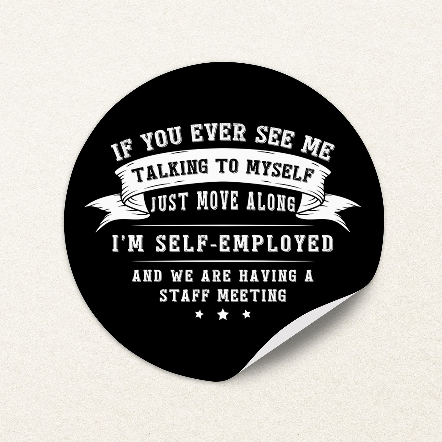 If You Ever See Me Sticker