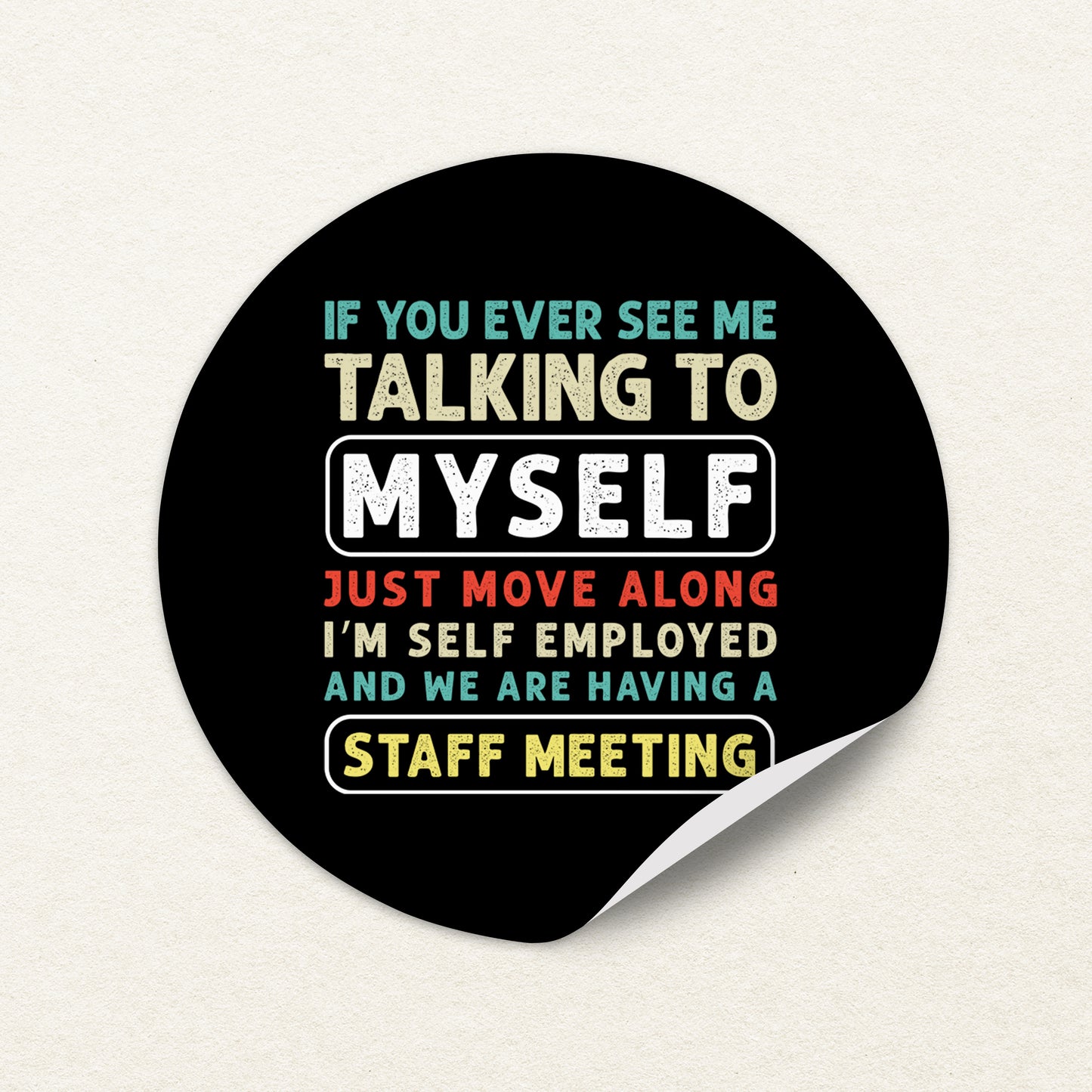 If You Ever See Me Talking 02 Sticker