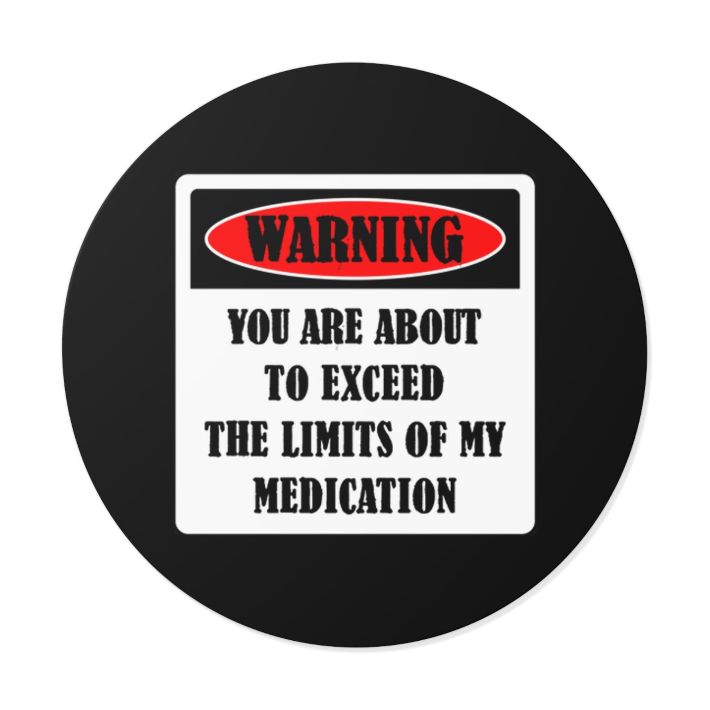 Warning You are about to Exceed Sticker