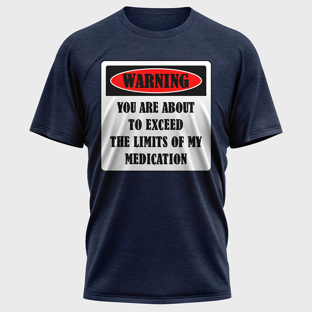 Warning You are about to Exceed Cotton Tee
