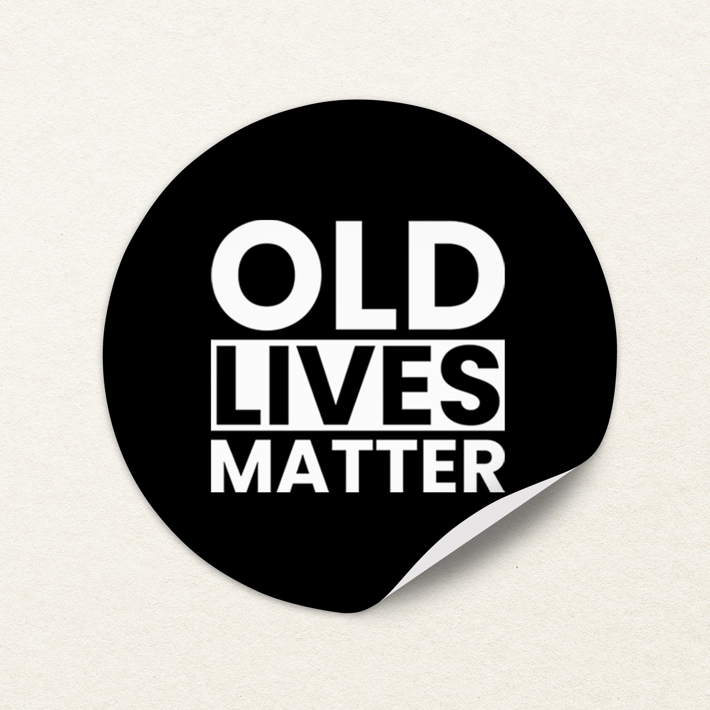 Old Lives Matter Sticker