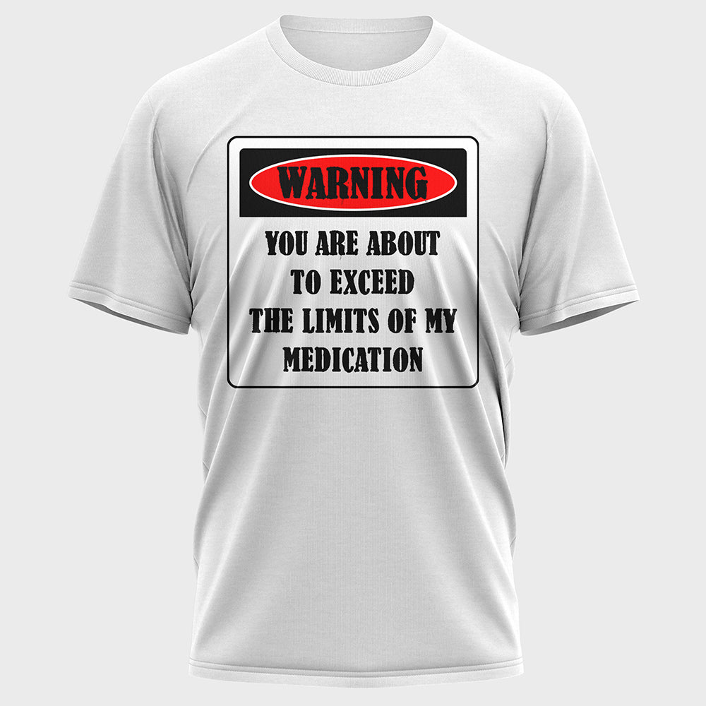 Warning You are about to Exceed Cotton Tee