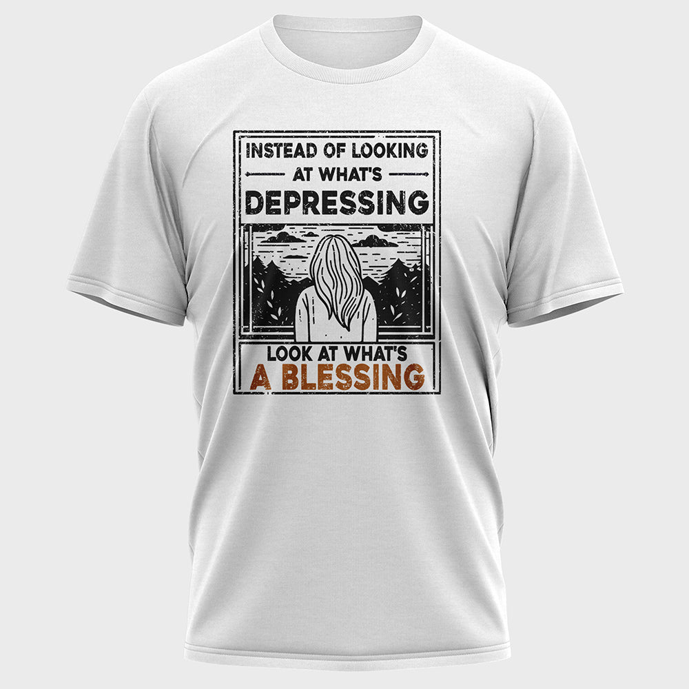 Instead of Looking at What's Depressing Color Cotton Tee